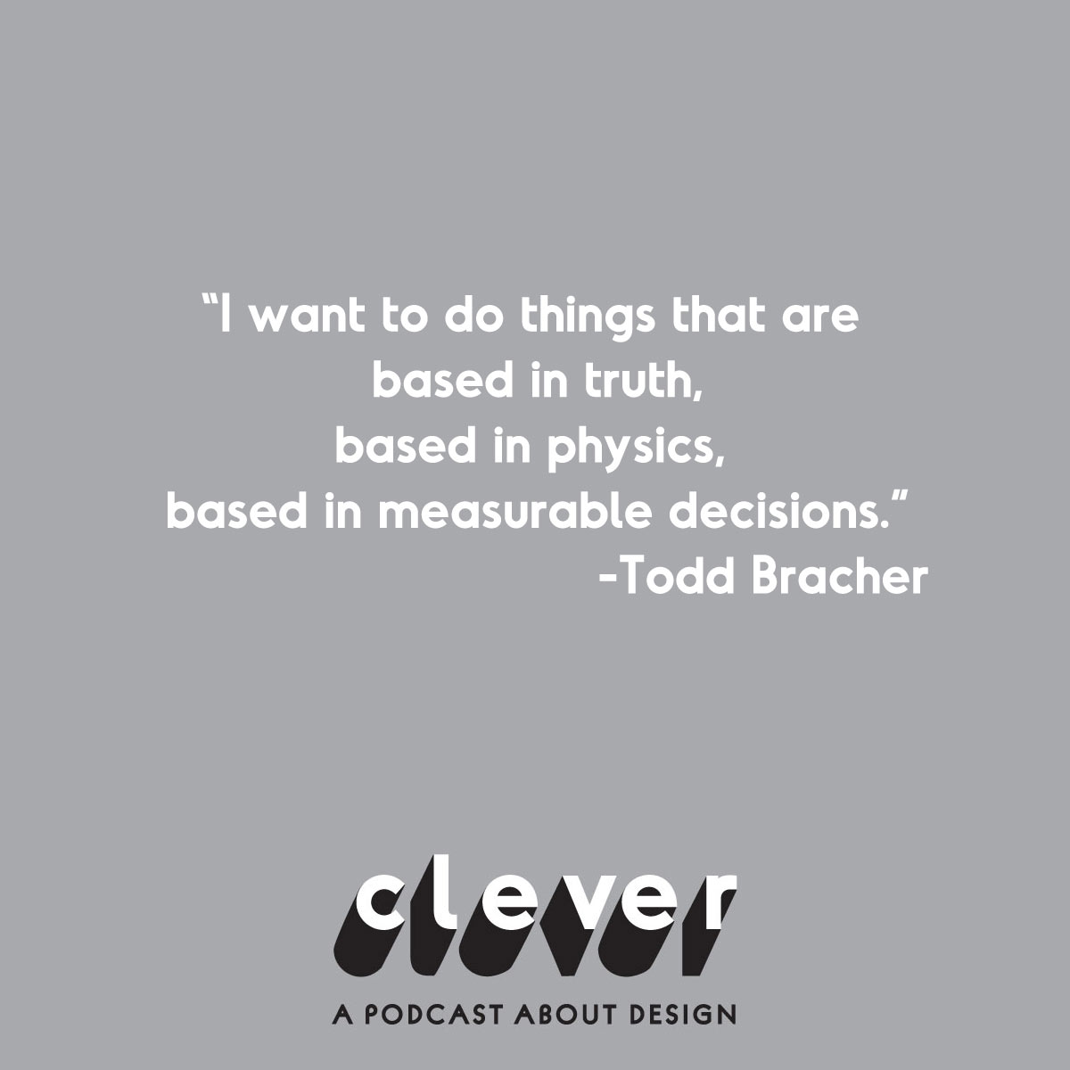 Todd Bracher featured on Clever Podcast
